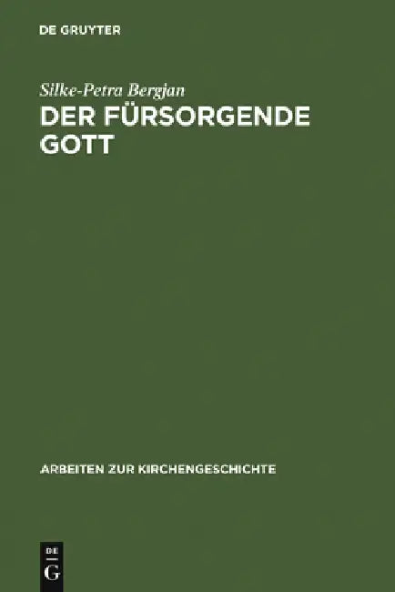 Der fürsorgende Gott (English, Silke-Petra Bergjan)
