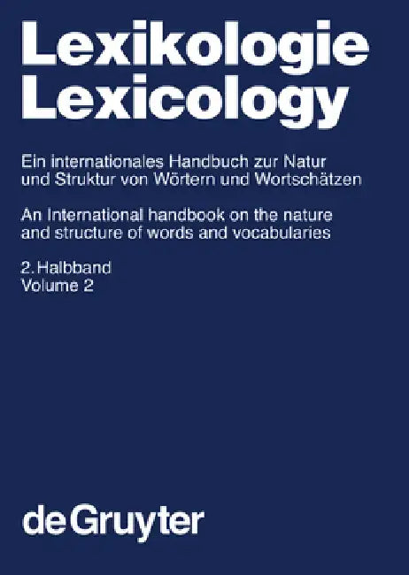 Lexikologie / Lexicology. 2. Halbband (English, D. Alan Cruse | Franz Hundsnurscher | Michael Job)