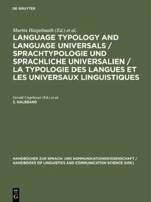 Language Typology and Language Universals / Sprachtypologie Und Sprachliche Universalien / La Typolo (English, Martin Haspelmath | Ekkehard Konig | Wulf Oesterreicher)