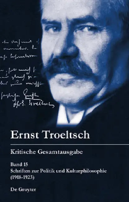 Schriften Zur Politik Und Kulturphilosophie (1918-1923) (English, Gangolf Hübinger | Johannes Mikuteit)