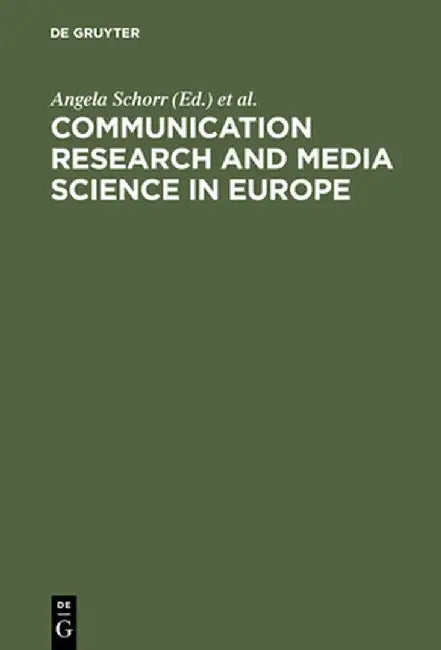 Communication Research and Media Science in Europe (English, Angela Schorr)