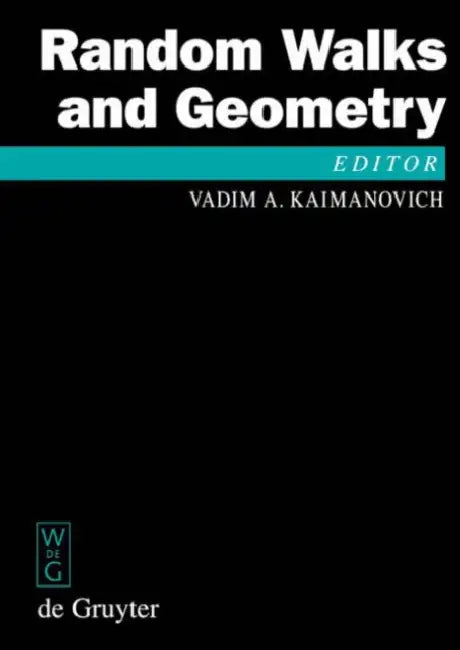 Random Walks and Geometry (English, Vadim Kaimanovich | Klaus Schmidt | Wolfgang Woess)