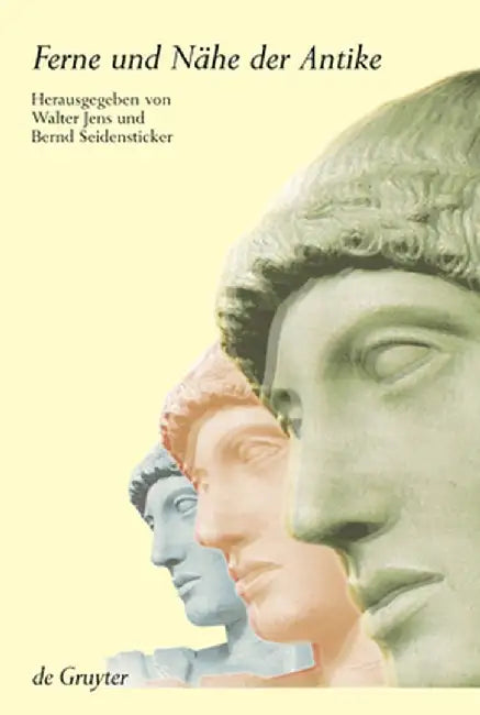 Ferne Und Nähe Der Antike (English, Walter Jens)