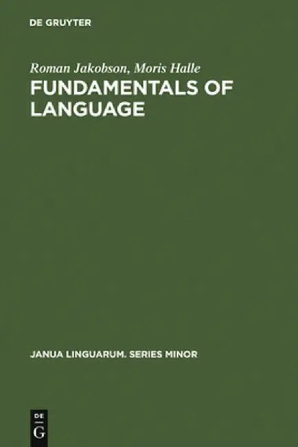 Fundamentals of Language (English, Roman Jakobson)