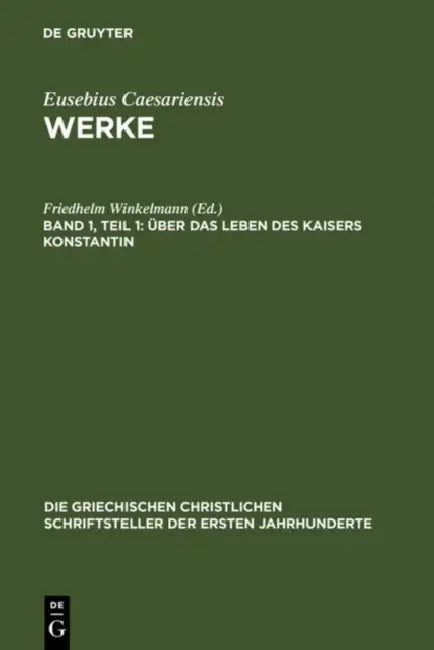 Über Das Leben Des Kaisers Konstantin (English, Friedhelm Winkelmann)