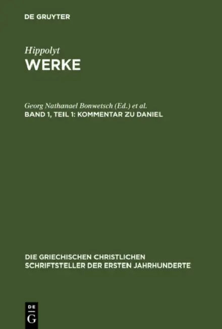 Kommentar Zu Daniel (English, Georg Nathanael Bonwetsch | Marcel Richard)