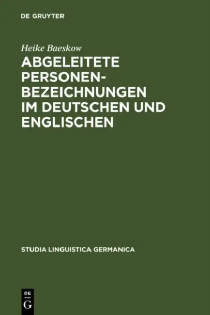 Abgeleitete Personenbezeichnungen im Deutschen und Englischen (English, Heike Baeskow)