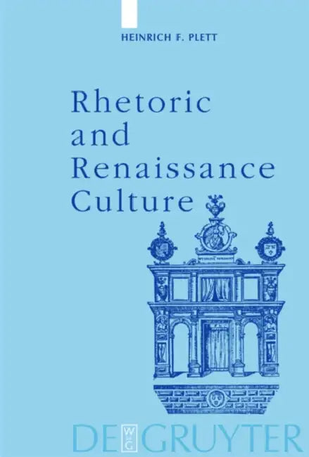 Rhetoric and Renaissance Culture (English, Heinrich F. Plett)