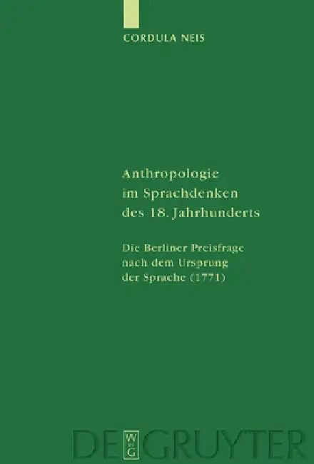 Anthropologie im Sprachdenken des 18. Jahrhunderts (English, Cordula Neis)