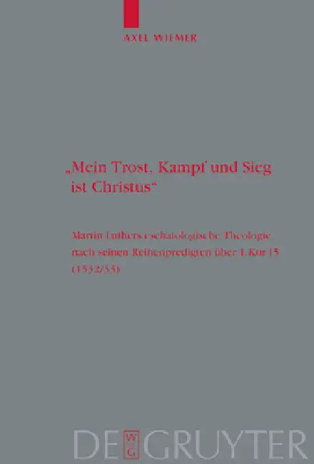 "Mein Trost, Kampf und Sieg ist Christus" (English, Axel Wiemer)