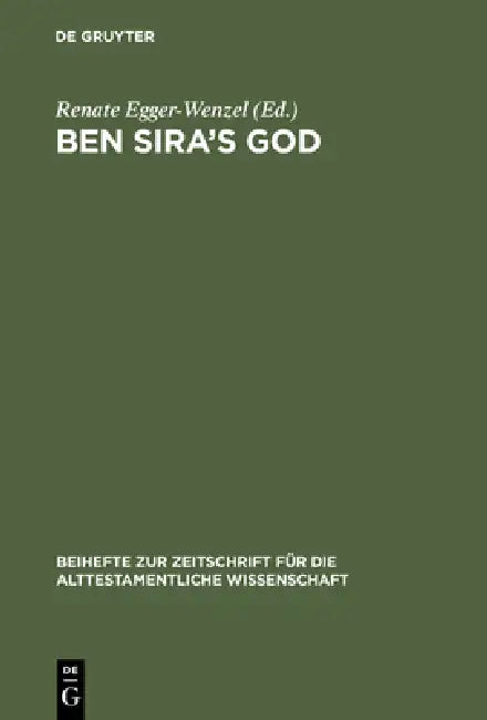 Ben Sira's God (English, Renate Egger-Wenzel)