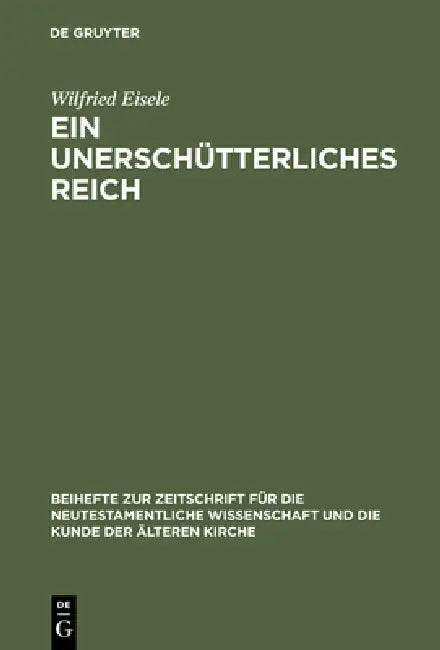 Ein unerschütterliches Reich (English, Wilfried Eisele)