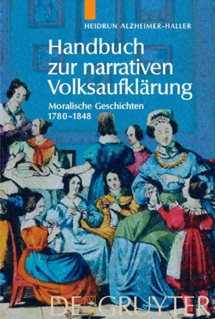 Handbuch Zur Narrativen Volksaufklärung (English, Heidrun Alzheimer-Haller)