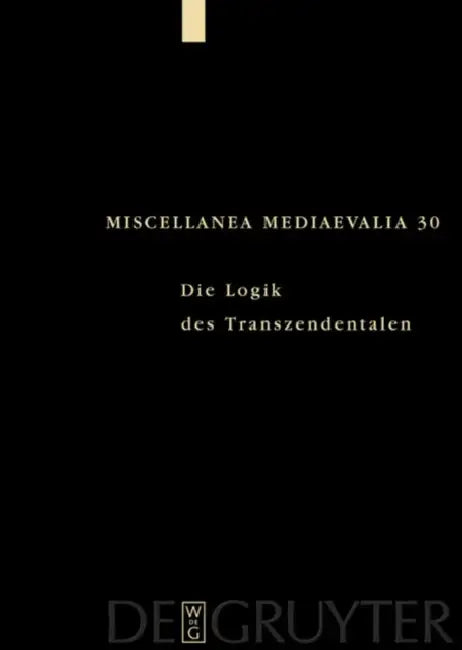 Die Logik des Transzendentalen (English, Martin Pickavé)