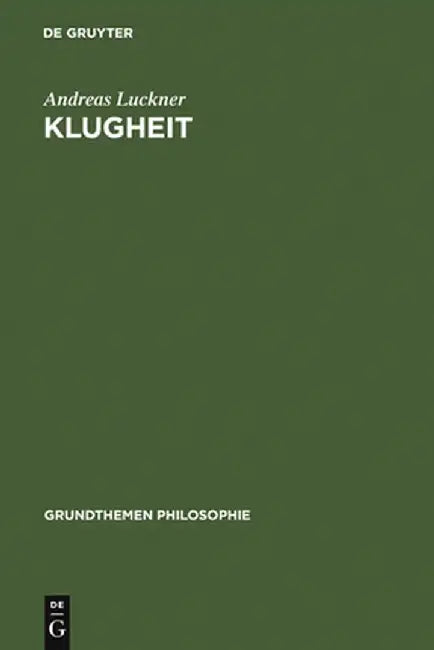 Klugheit (English, Andreas Luckner)