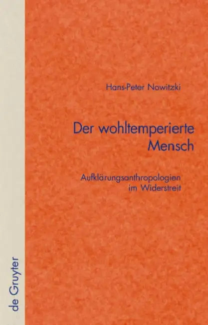 Der wohltemperierte Mensch (English, Hans-Peter Nowitzki)
