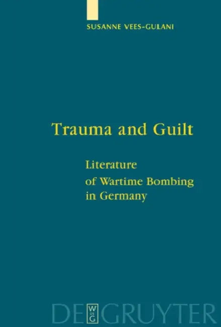 Trauma and Guilt (English, Susanne Vees-Gulani)