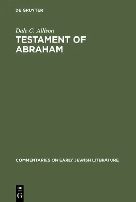 Testament of Abraham (English, Dale C. Allison)