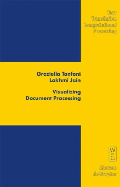 Visualizing Document Processing (English, Graziella Tonfoni | Lakhmi Jain)