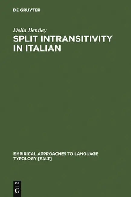 Split Intransitivity in Italian (English, Delia Bentley)