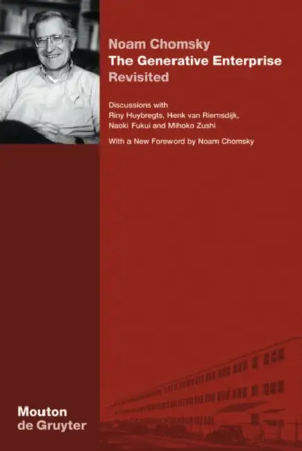 The Generative Enterprise Revisited (English, Noam Chomsky | Noam Chomsky)