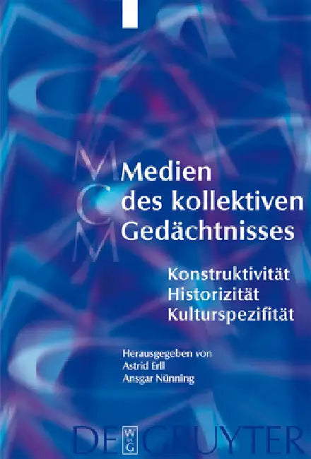 Medien des kollektiven Gedächtnisses (English, Astrid Erll | Ansgar Nünning | Hanne Birk)