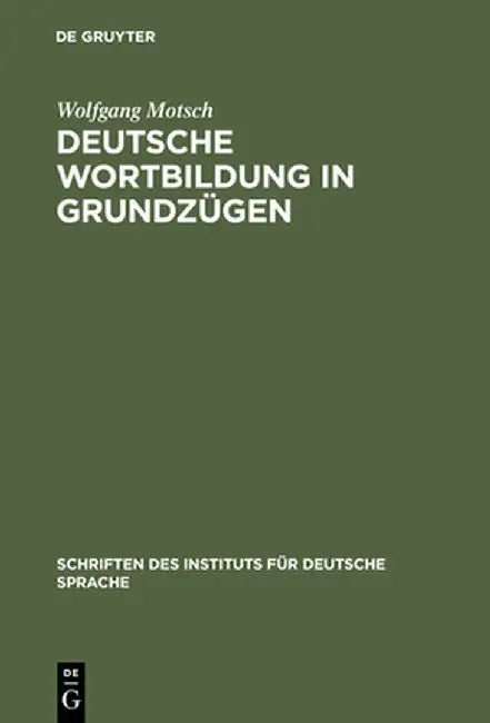 Deutsche Wortbildung in Grundzugen (English, Wolfgang Motsch)