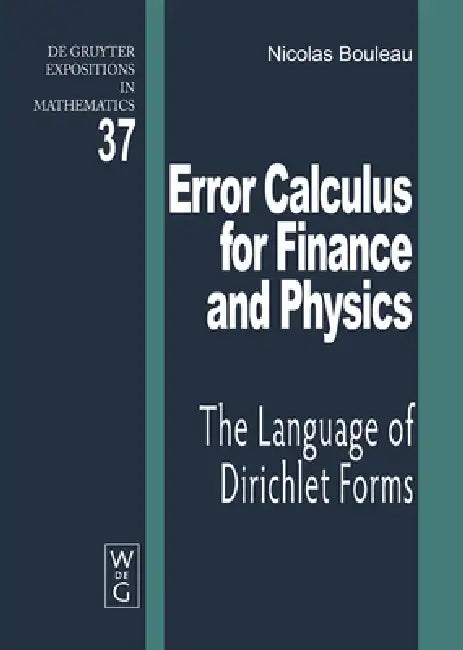 Error Calculus for Finance and Physics (English, Nicolas Bouleau)