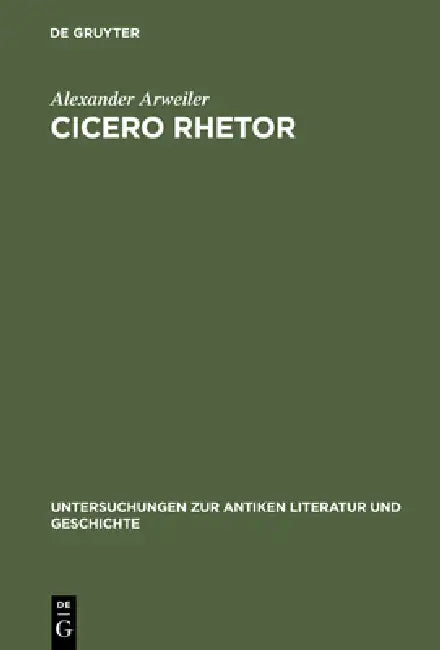 Cicero rhetor (English, Alexander Arweiler)