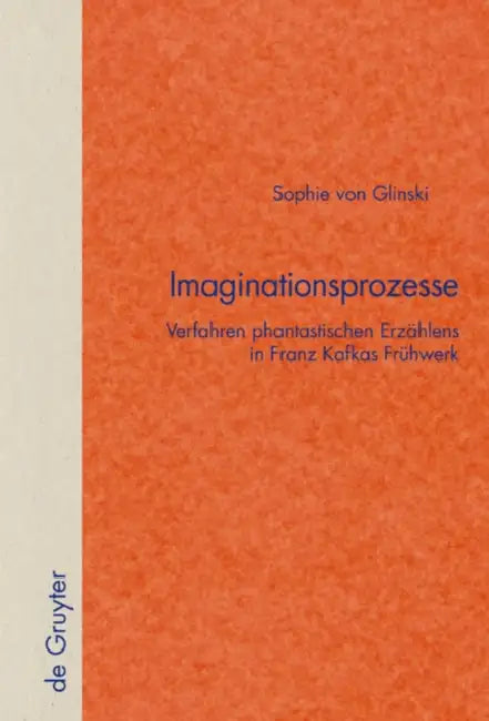 Imaginationsprozesse (English, Sophie Von Glinski)
