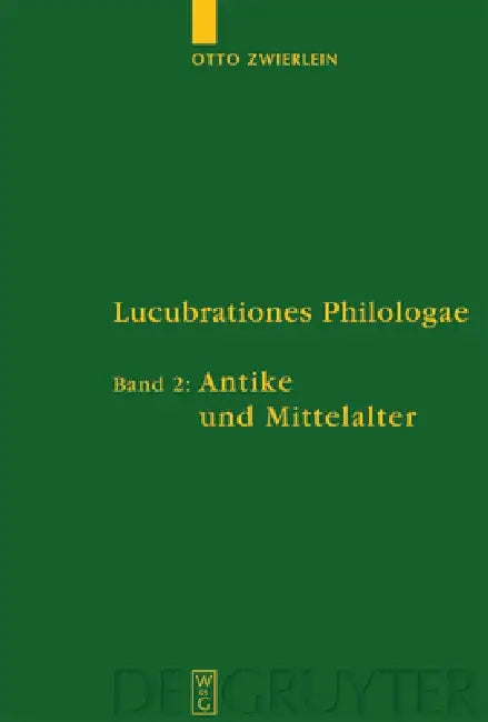 Lucubrationes Philologae, Band 2, Antike und Mittelalter (English, Rainer Jakobi | Rebekka Junge | Christine Schmitz)