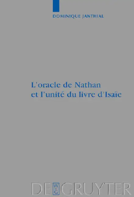 L'oracle de Nathan et l'unité du livre d'Isaïe (English, Dominique Janthial)
