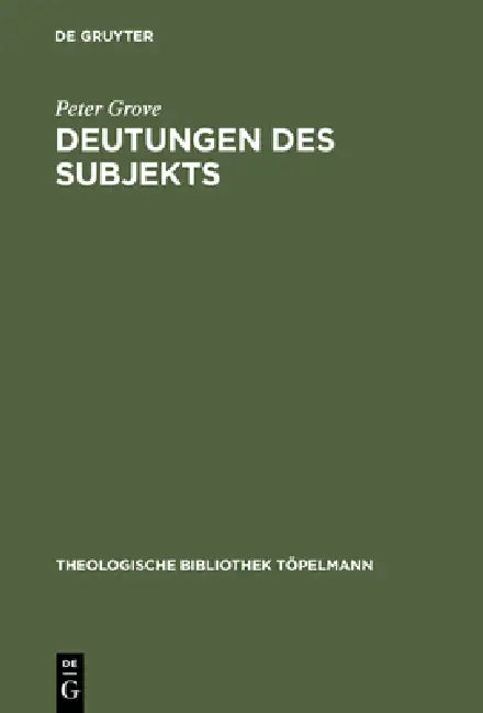 Deutungen des Subjekts (English, Peter Grove)