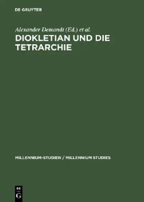Diokletian und die Tetrarchie (English, Alexander Demandt | Andreas Goltz | Heinrich Schlange-Schöningen)