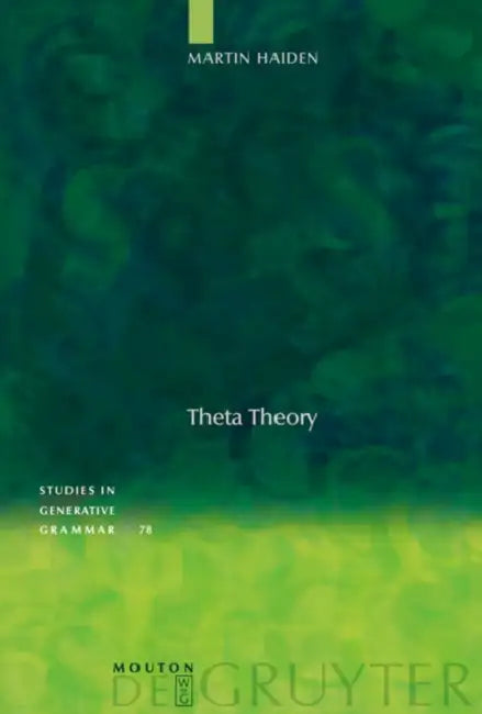 Theta Theory (English, Martin Haiden)