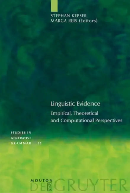 Linguistic Evidence (English, Stephan Kepser | Marga Reis)