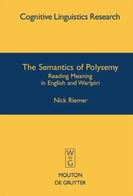 The Semantics of Polysemy (English, Nick Riemer)