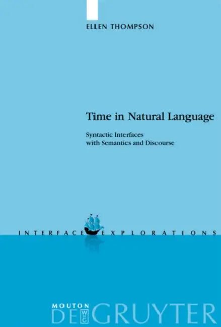 Time in Natural Language (English, Ellen Thompson)