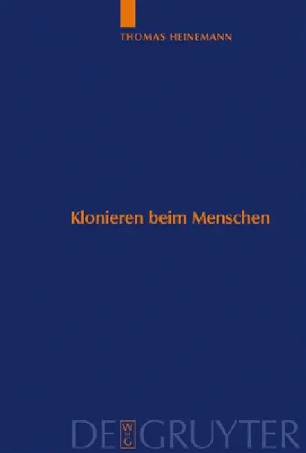 Klonieren beim Menschen (English, Thomas Heinemann)