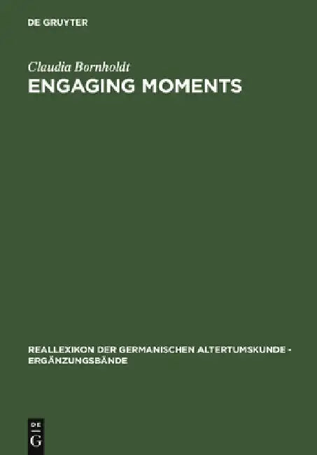 Engaging Moments (English, Claudia Bornholdt)
