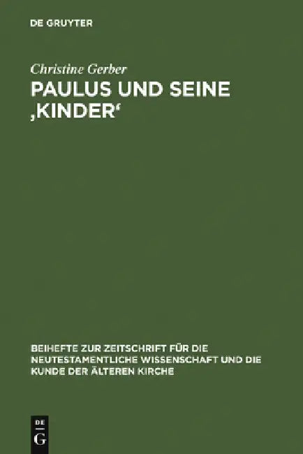 Paulus und seine 'Kinder' (English, Christine Gerber)