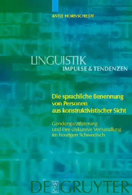 Die sprachliche Benennung von Personen aus konstruktivistischer Sicht (English, Antje Hornscheidt)
