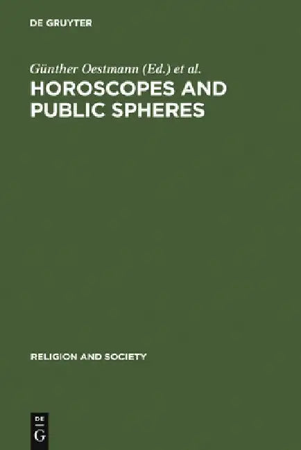 Horoscopes and Public Spheres (English, Günther Oestmann)