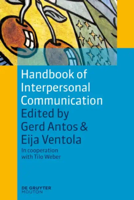 Handbook of Interpersonal Communication (English, Gerd Antos | Eija Ventola | Tilo Weber)