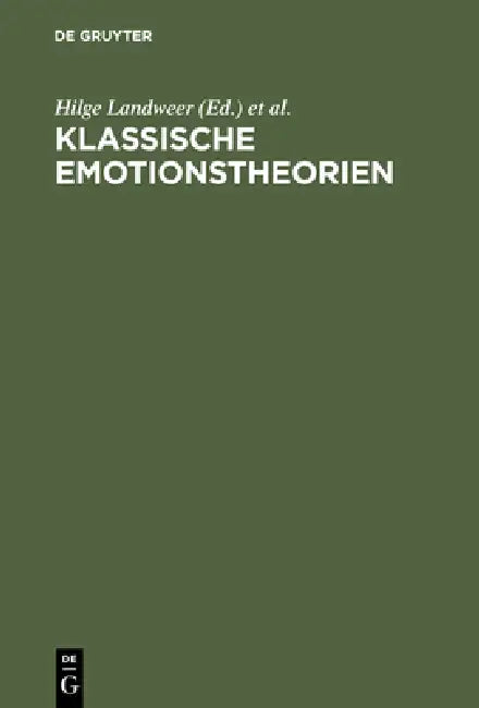 Klassische Emotionstheorien (English, Hilge Landweer | Ursula Renz | Alexander Brungs)