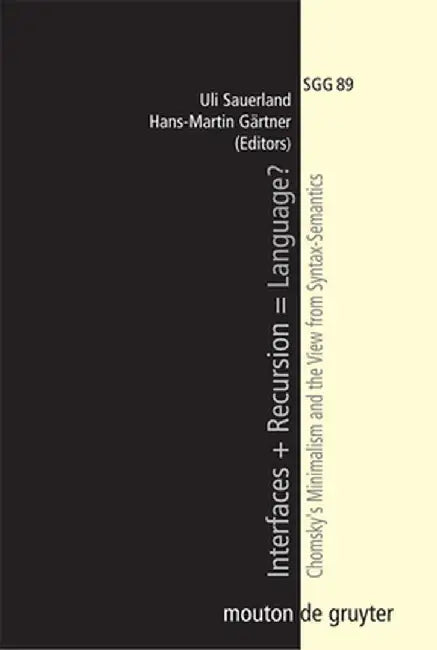 Interfaces + Recursion = Language? (English, Uli Sauerland)