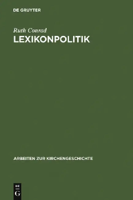 Lexikonpolitik (English, Ruth Conrad)