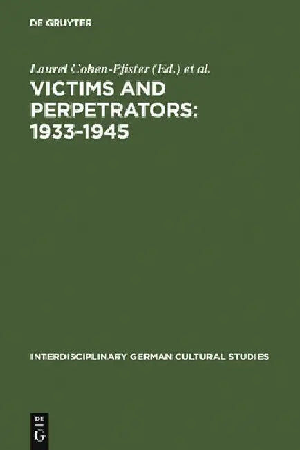 Victims and Perpetrators (English, Laurel Cohen-Pfister)