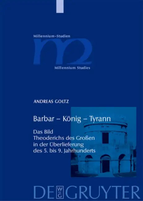 Barbar - König - Tyrann (English, Andreas Goltz)