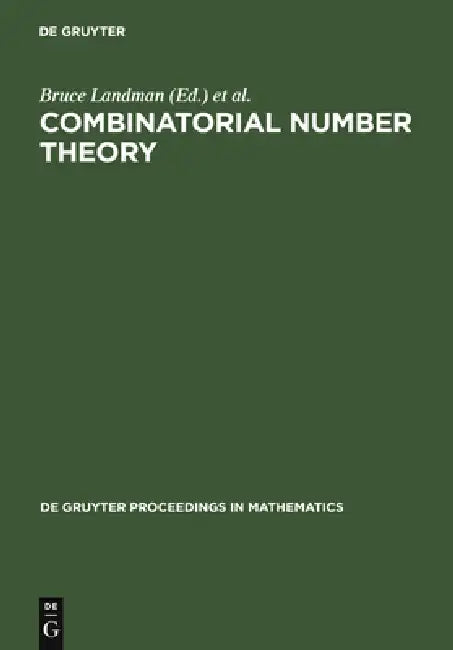Combinatorial Number Theory (English, Bruce Landman | Melvyn B. Nathanson | Jaroslav Nesetril)